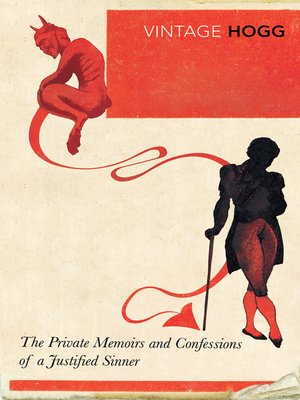 cover image of The Private Memoirs and Confessions of a Justified Sinner